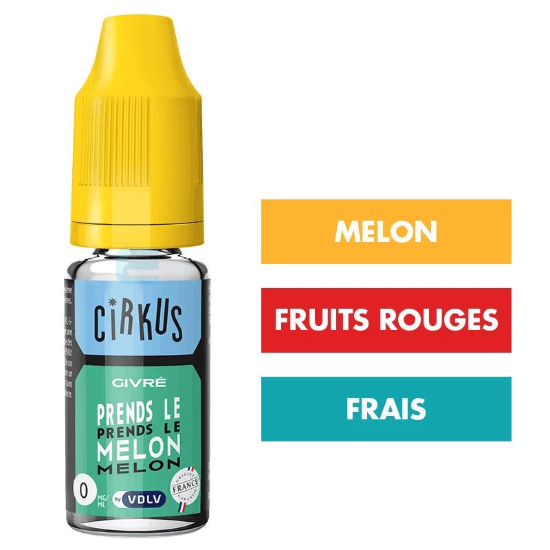 E-liquide Prends le Melon 10 mL - CirKus (VDLV) — VDLV - Cirkus