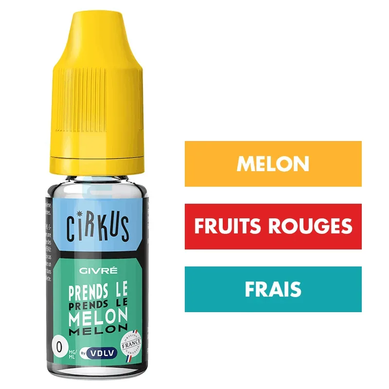 E-liquide Prends le Melon 10 mL - CirKus (VDLV)