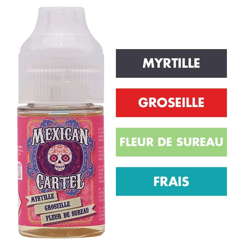 Concentré Myrtille Groseille Fleur de Sureau 30 mL - Mexican Cartel — Mexican Cartel - Arômes DIY