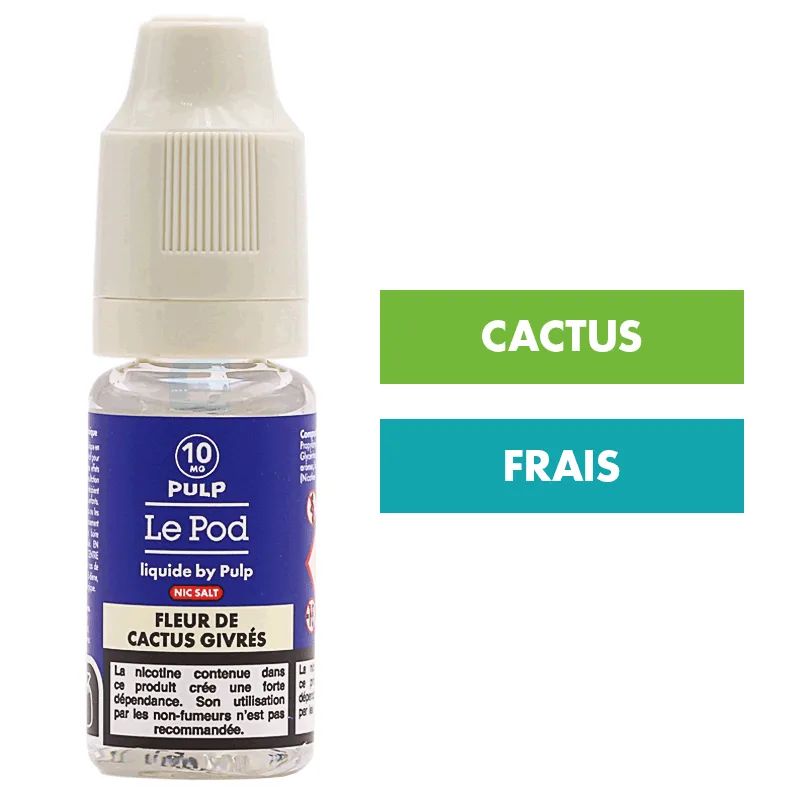 E-liquide Fleur de Cactus Givrée 10 mL - Pulp Le Pod — Pulp - Le Pod