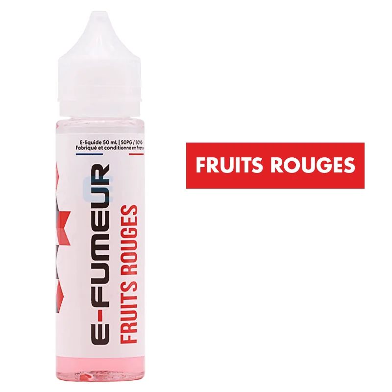 E-liquide Fruits Rouges 50 mL - E-FUMEUR — E-Fumeur - E-liquides